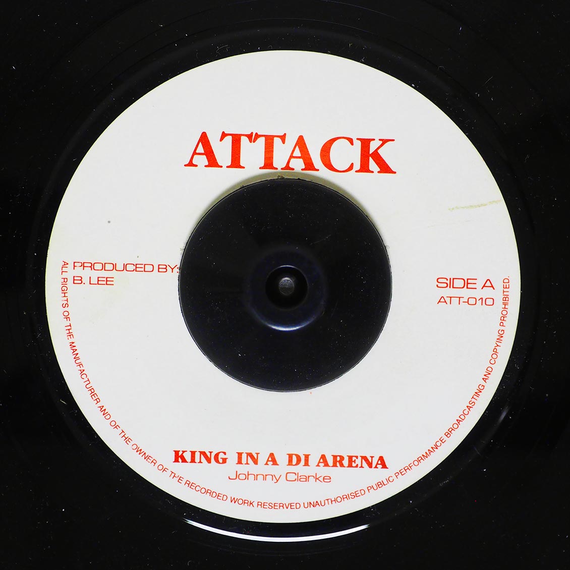 Johnny Clarke - King In A Di Arena / Version (rhythm: "Death In The Arena") (UK press)