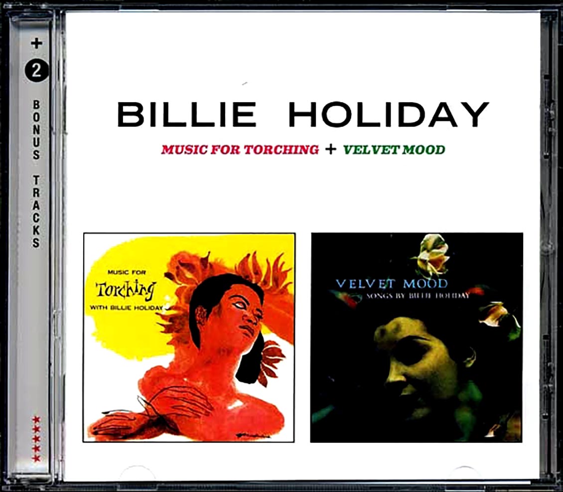 Billie Holiday - Music For Torching + Velvet Mood