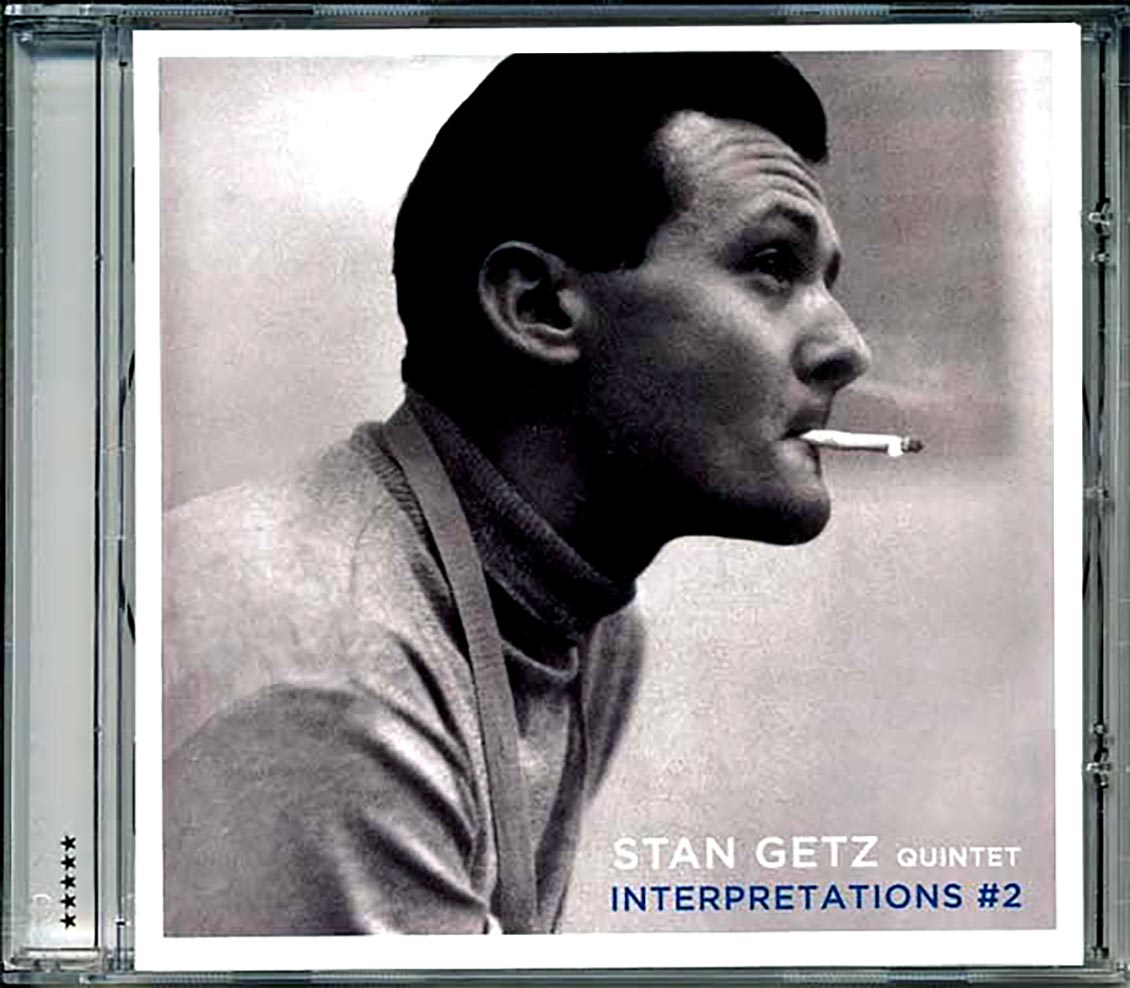 The Stan Getz Quintet - Interpretations #2 + Interpretations #1