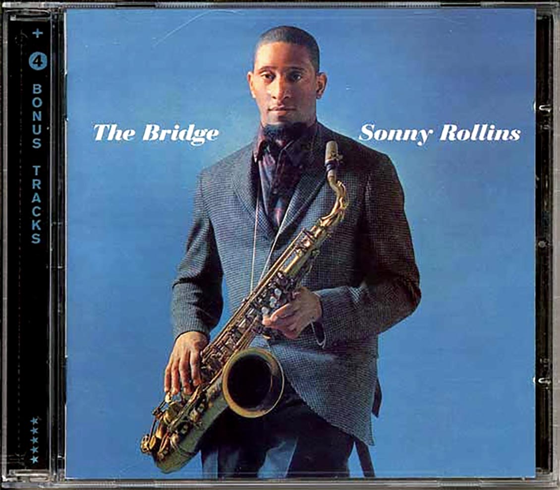 The Sonny Rollins Quartet - The Bridge