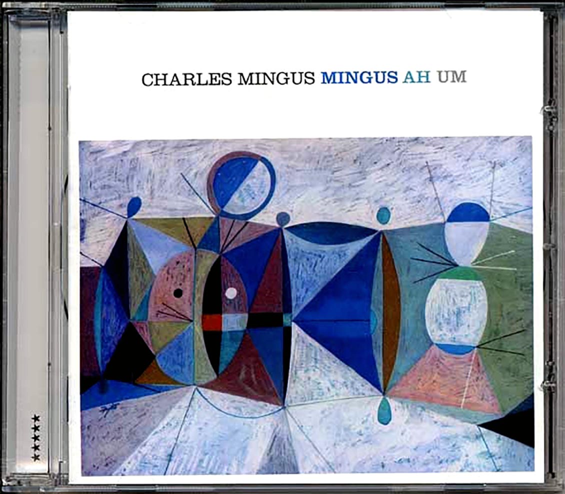 Charles Mingus - Mingus Ah Um