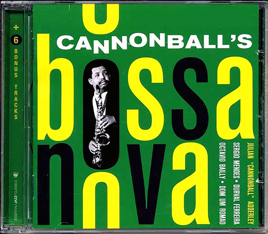 Cannonball Adderley - Cannonball's Bossa Nova