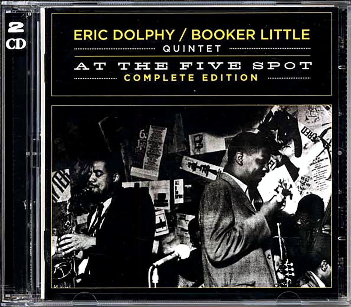 The Eric Dolphy & Booker Little Quintet - At The Five Spot: Complete Edition (2xCD)