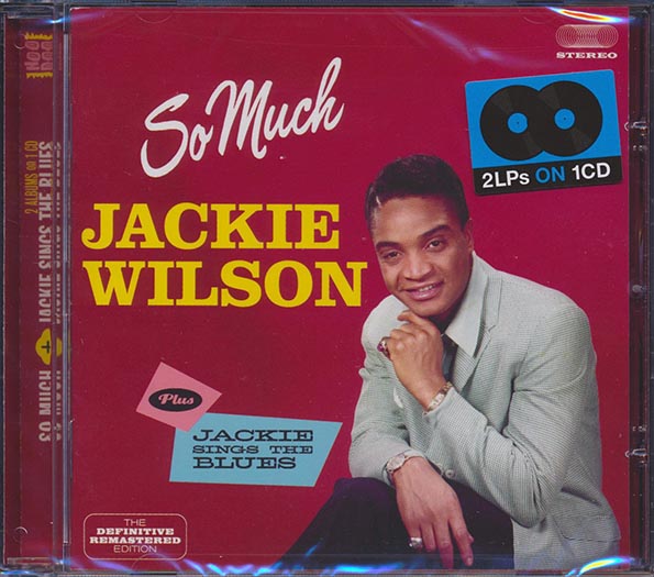 Jackie Wilson - So Much + Jackie Sings The Blues