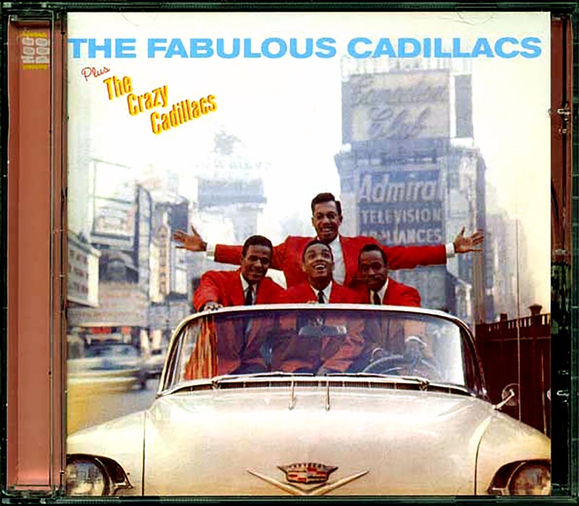 The Cadillacs - The Fabulous Cadillacs + The Crazy Cadillacs