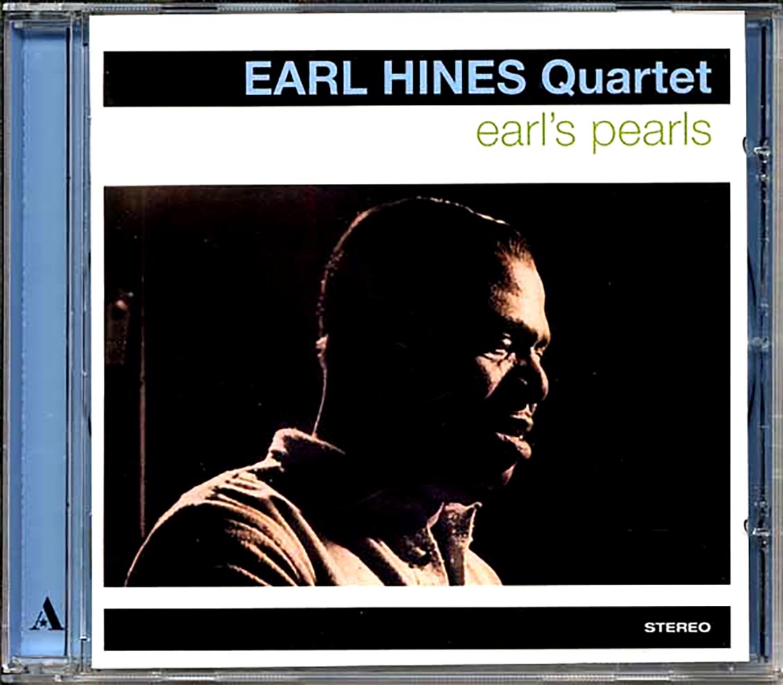 Earl Hines Quartet - Earl's Pearls