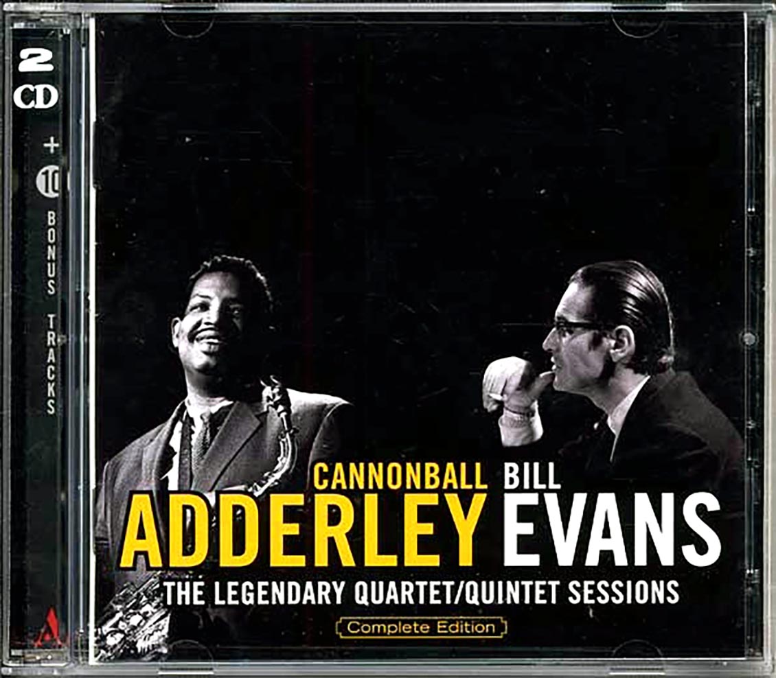 Cannonball Adderley, Bill Evans - The Legendary Quartet / Quintet Sessions (2xCD)