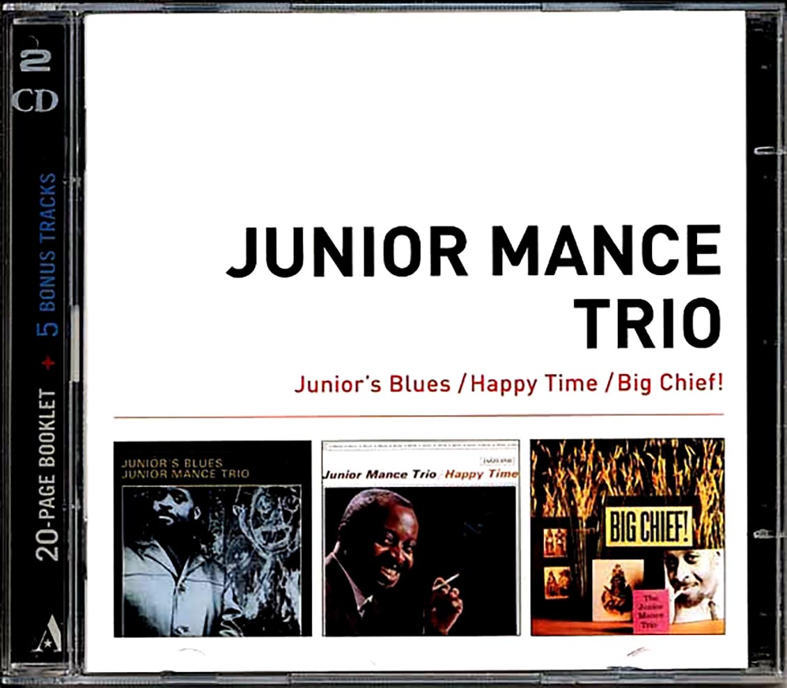 Junior Mance Trio - Junior's Blues + Happy Time + Big Chief! (2xCD)