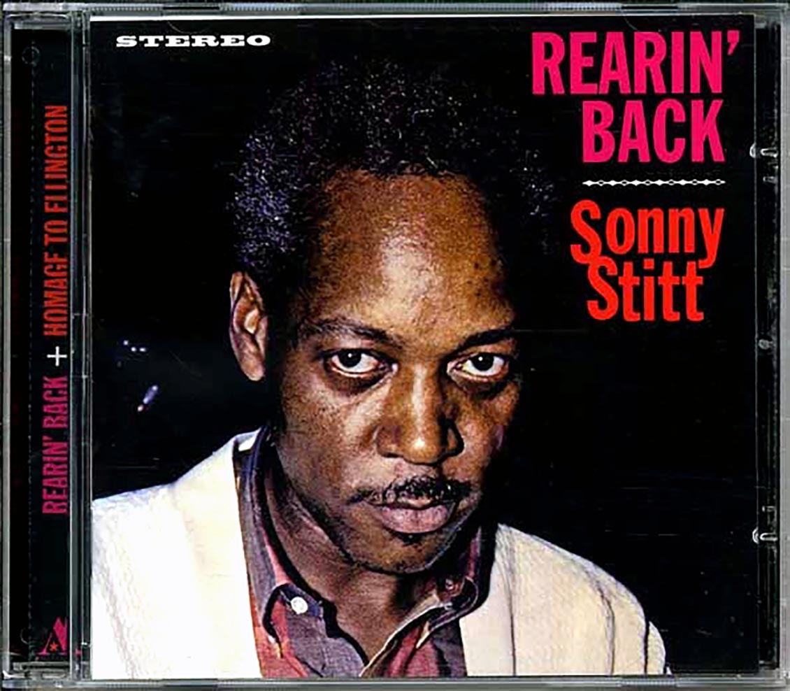 Sonny Stitt - Rearin' Back + Homage To Ellington
