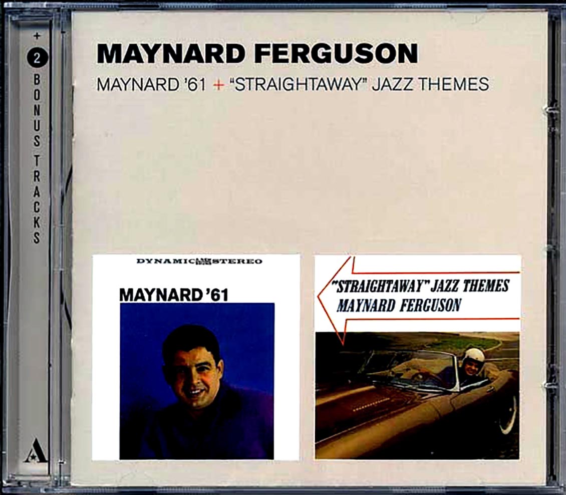 Maynard Ferguson - Maynard '61 + Straightaway Jazz Themes