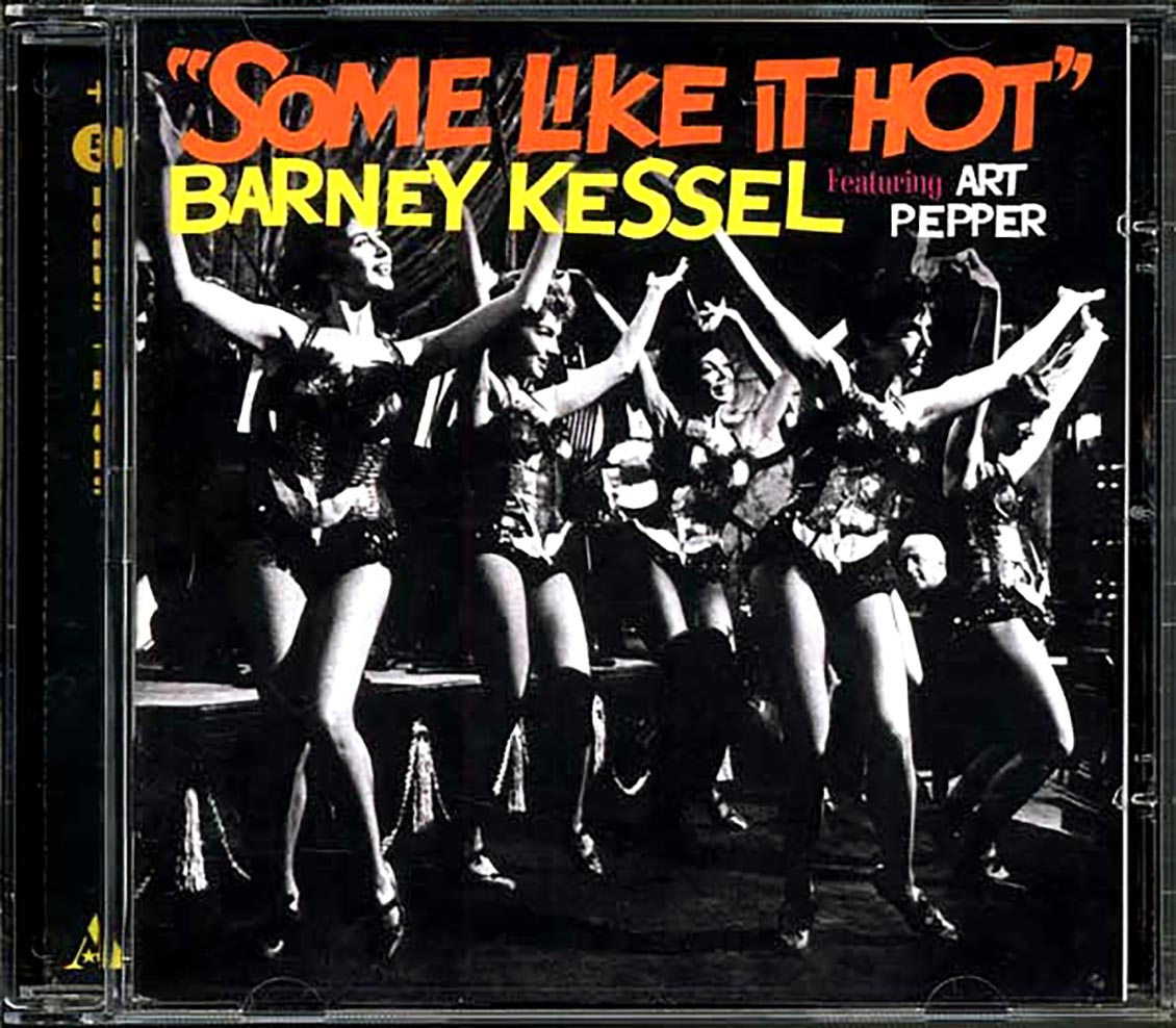 Barney Kessel, Art Pepper - Some Like It Hot