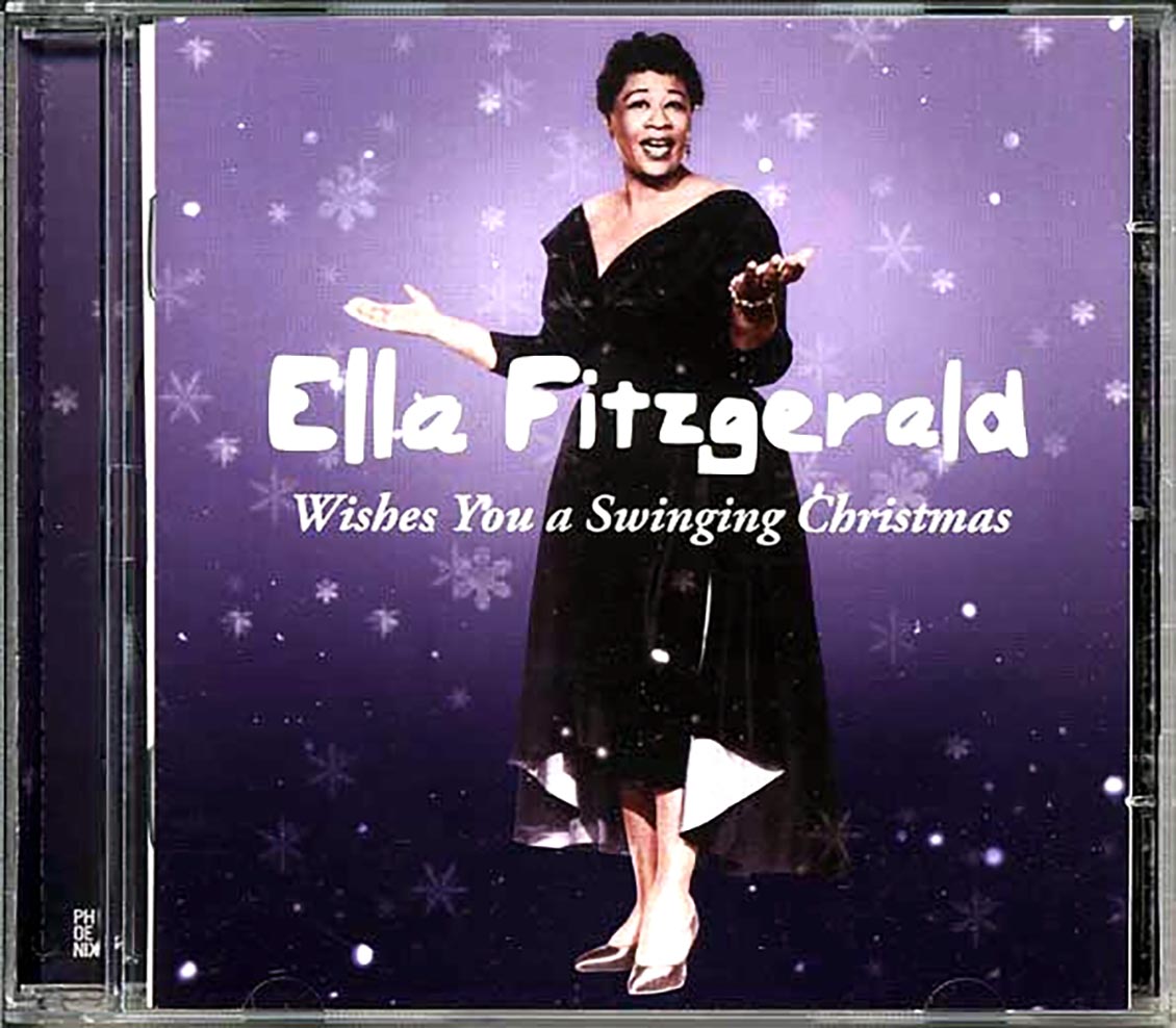 Ella Fitzgerald - Wishes You A Swinging Christmas