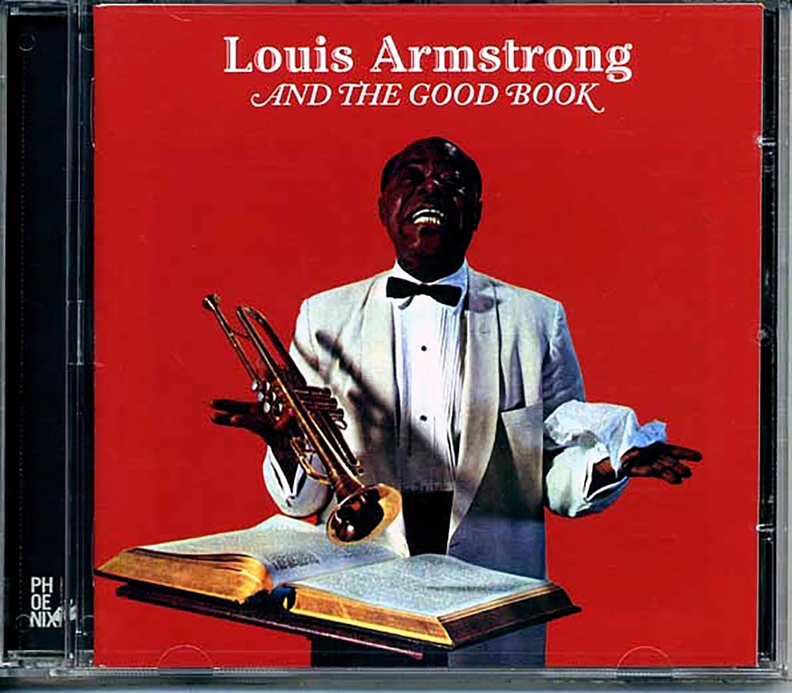 Louis Armstrong & His All-Stars, The Sy Oliver Choir - Louis And The Good Book