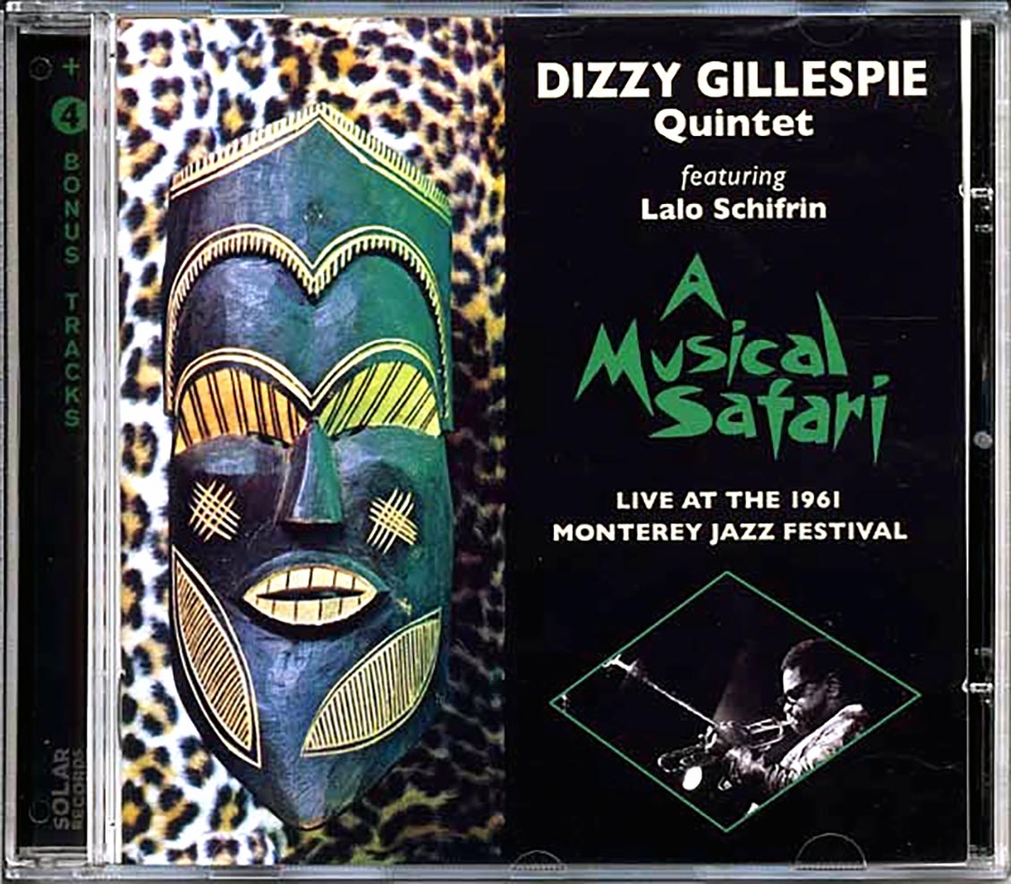 The Dizzy Gillespie Quintet - A Musical Safari: Live At The 1961 Monterey Jazz Festival