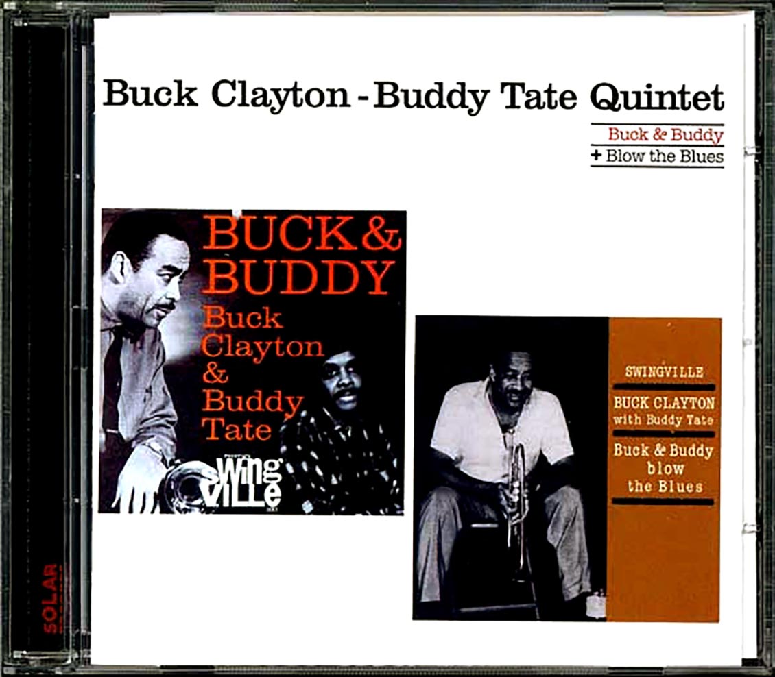 Buck Clayton & Buddy Tate Quintet - Buck & Buddy + Blow The Blues