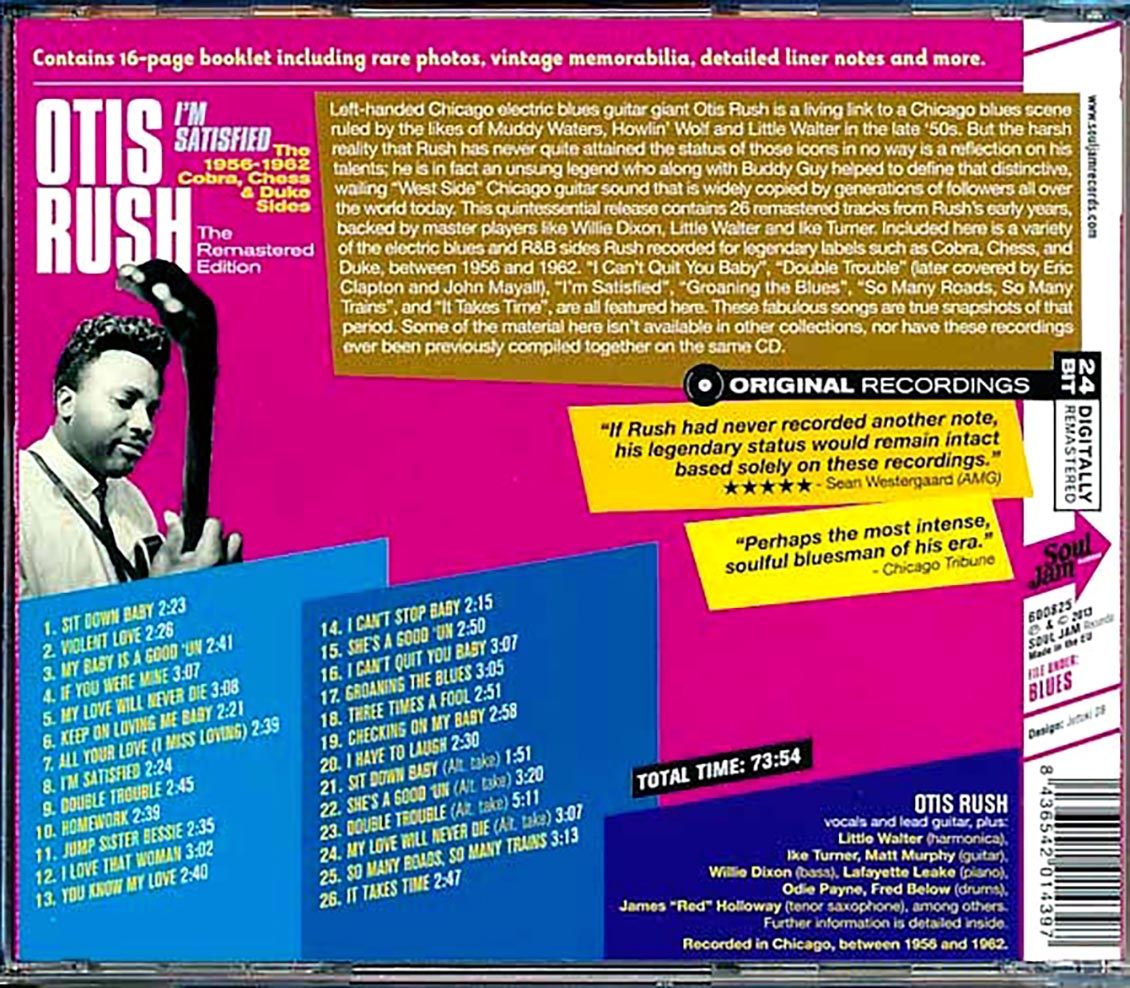 Otis Rush - I'm Satisfied: The 1956-1962 Cobra, Chess & Duke Sides