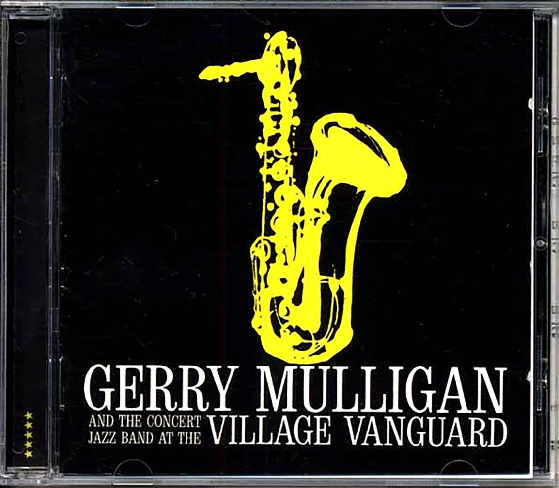 Gerry Mulligan & The Concert Jazz Band - At The Village Vanguard