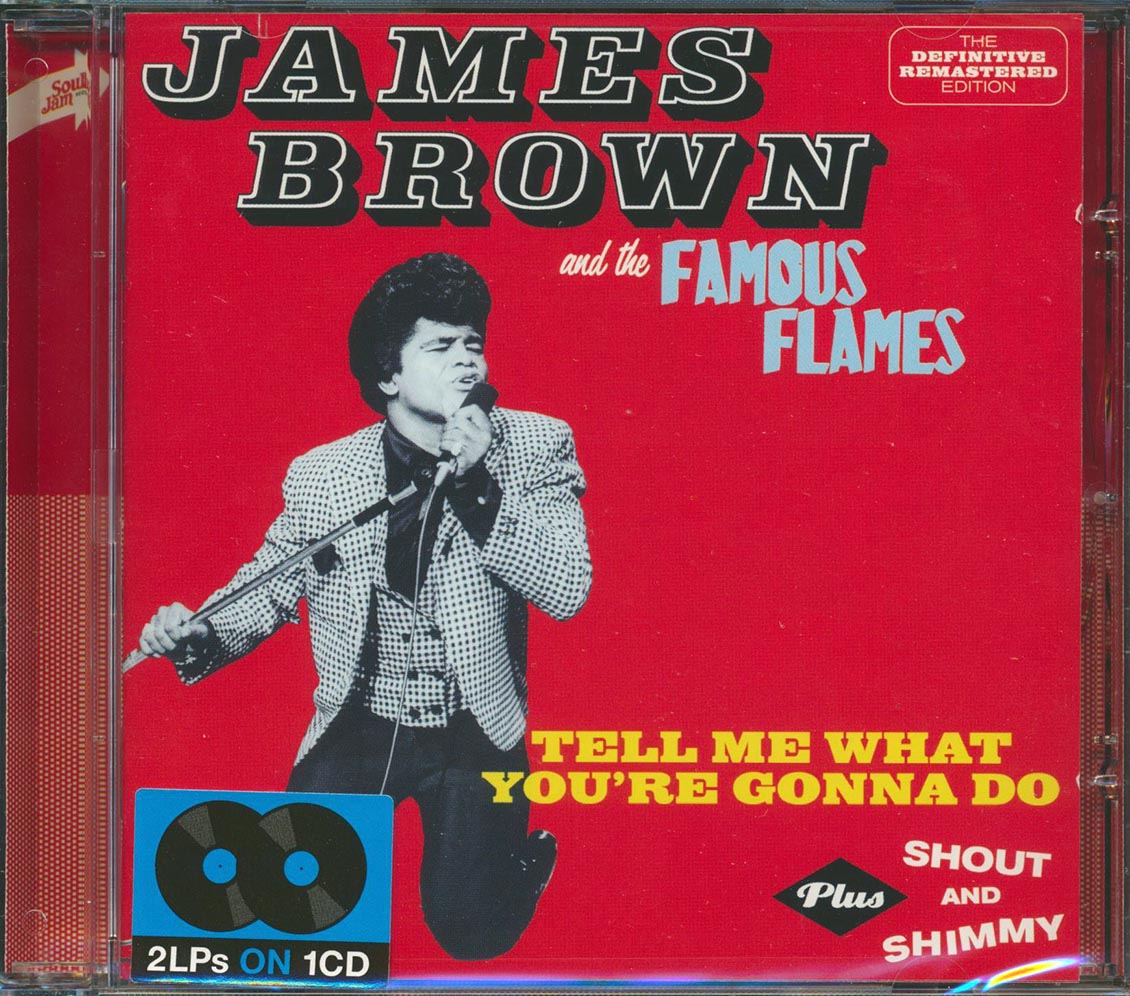 James Brown - Tell Me What You're Gonna Do + Shout And Shimmy