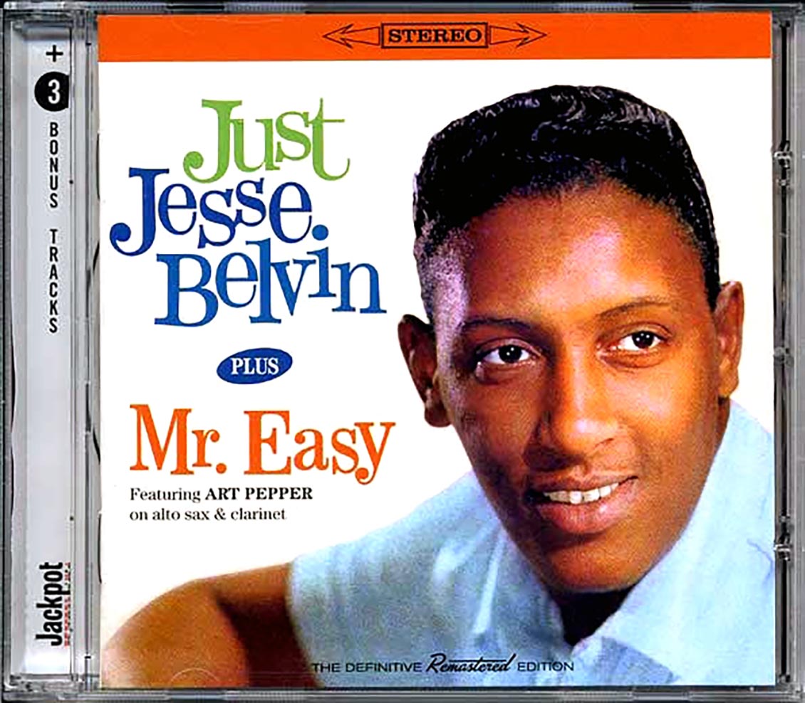 Jesse Belvin - Just Jesse Belvin + Mr. Easy