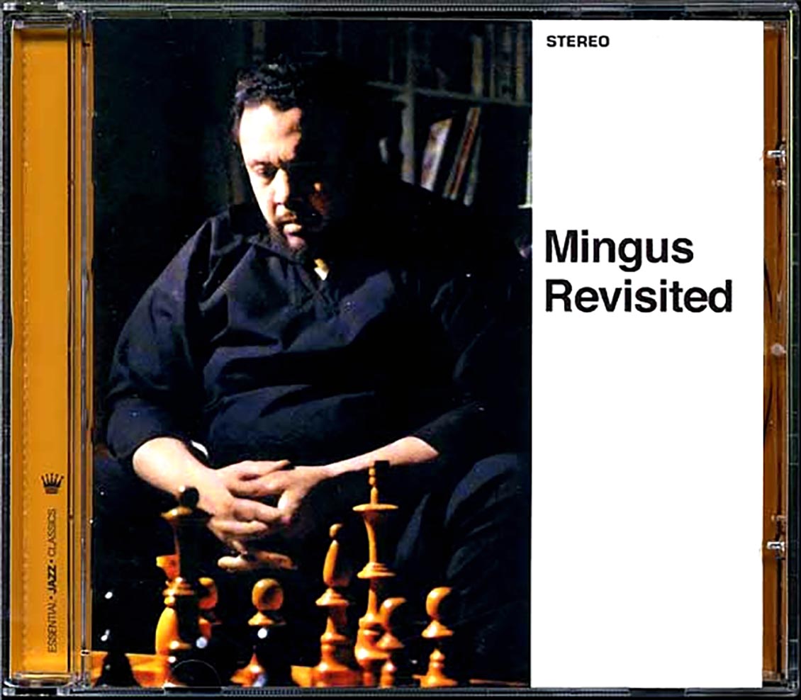 Charles Mingus - Mingus Revisited + Jazz Portraits: Mingus In Wonderland