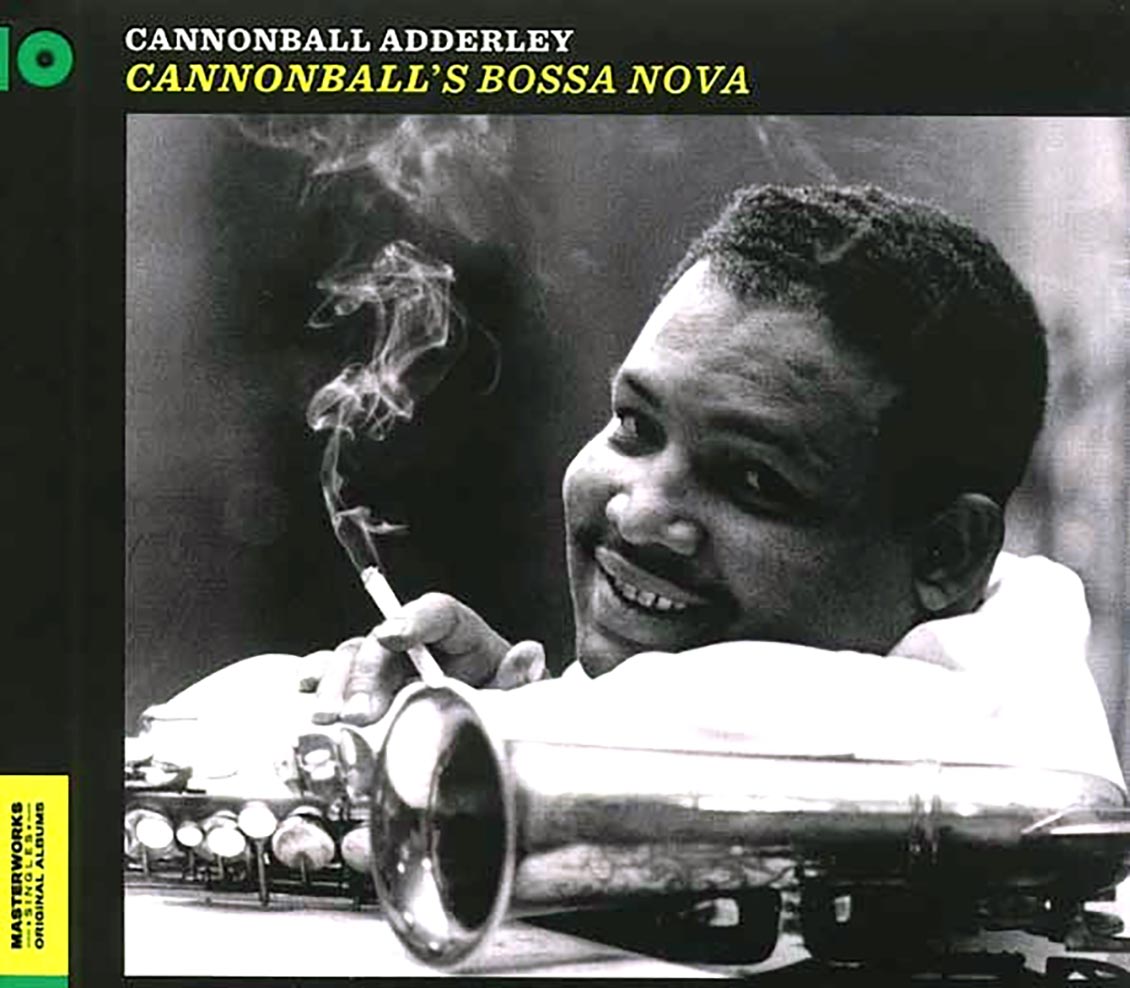 Cannonball Adderley - Cannonball's Bossa Nova