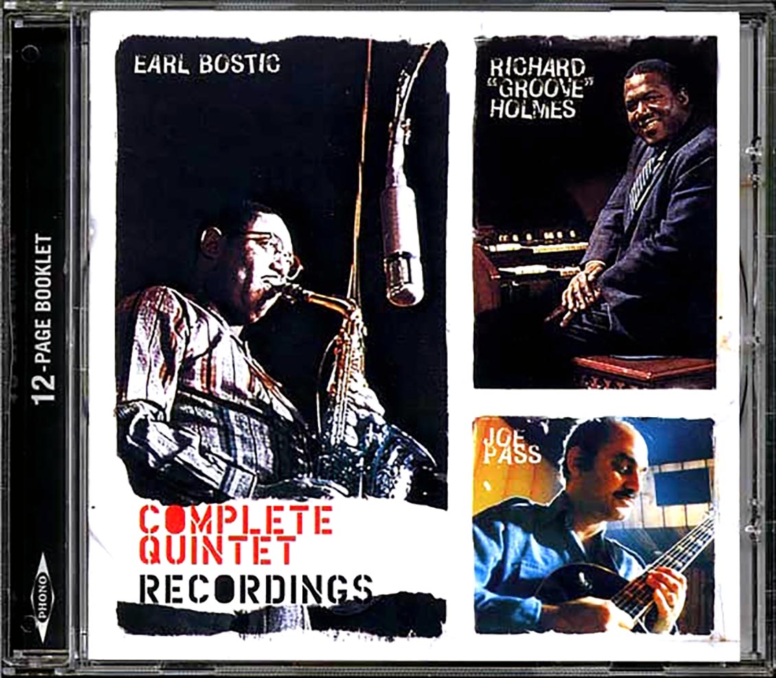 Earl Bostic, Richard Groove Holmes, Joe Pass - Complete Quintet Recordings