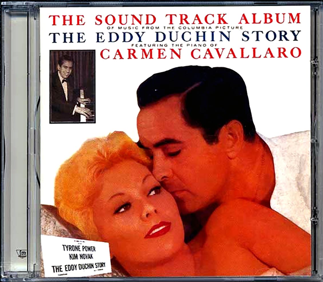 Carmen Cavallaro - The Eddy Duchin Story: The Soundtrack Album