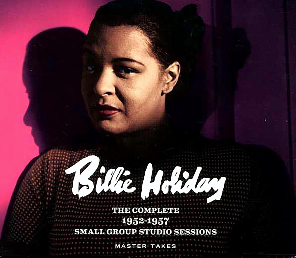 Billie Holiday - The Complete 1952-1957 Small Group Studio Sessions: Master Takes (5xCD)