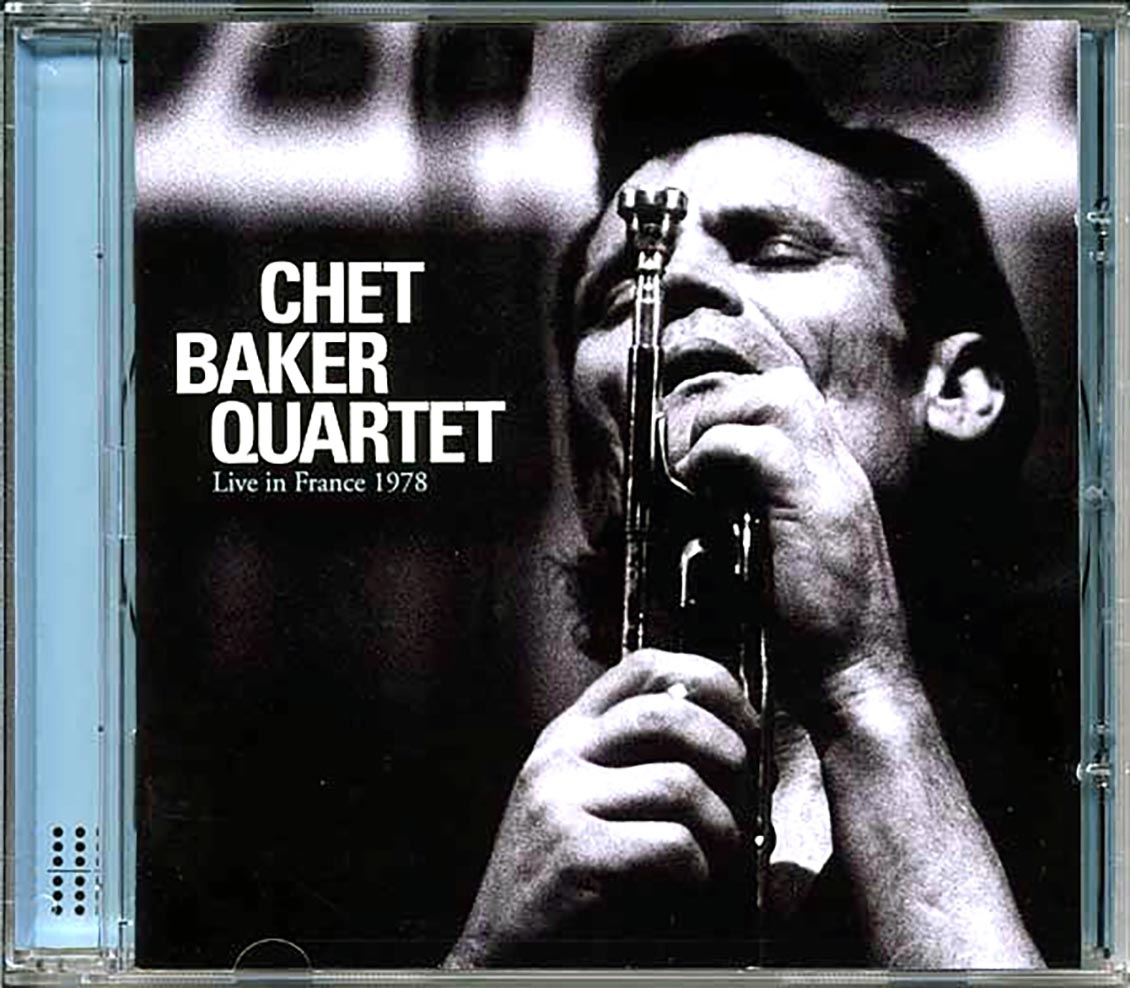 Chet Baker Quartet - Live In France 1978 (ltd. ed.)