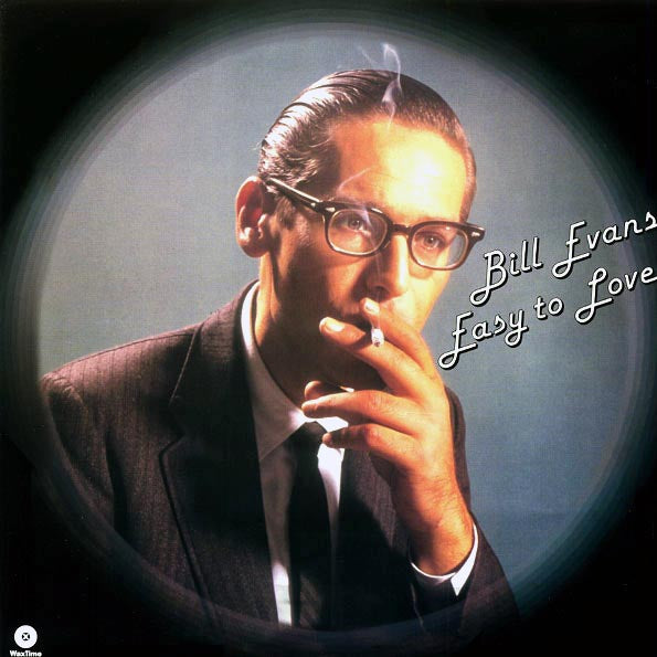 Bill Evans - Easy To Love (ltd. ed.) (180g)