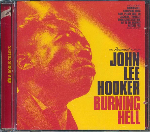 John Lee Hooker - Burning Hell (incl. large booklet) (remastered)