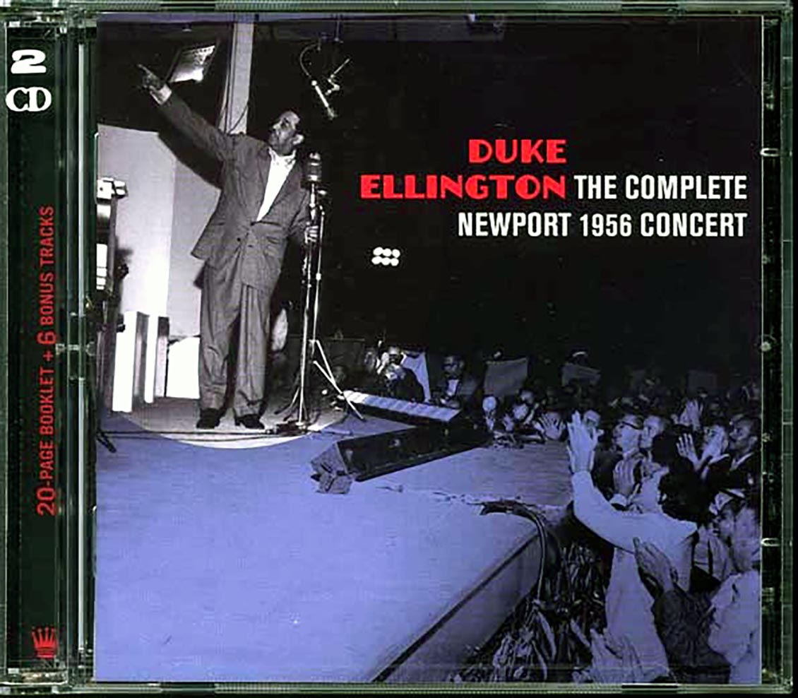 Duke Ellington - The Complete Newport 1956 Concert (2xCD) (incl. large booklet) (remastered)