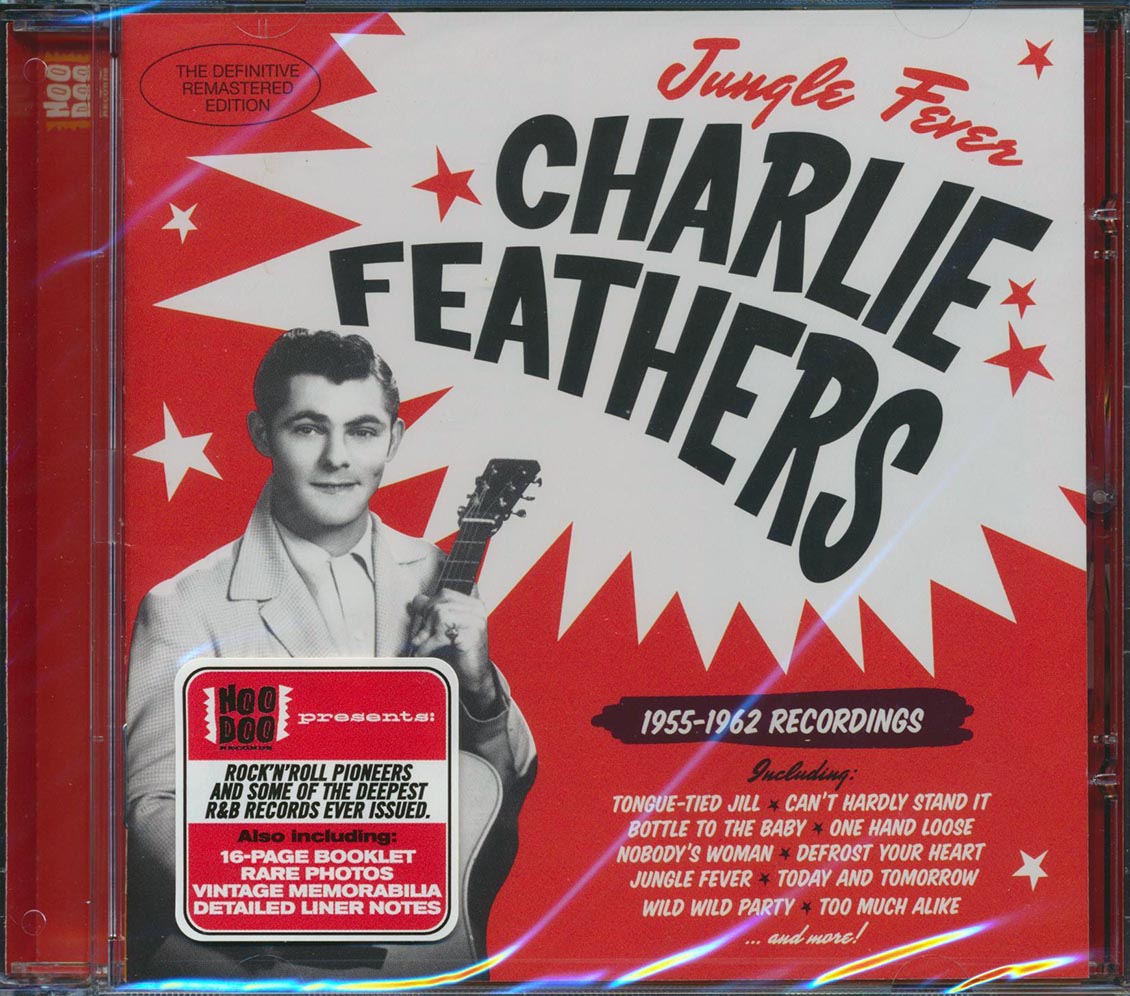 Charlie Feathers - Jungle Fever: 1955-1962 Recordings (30 tracks) (incl. large booklet) (remastered)