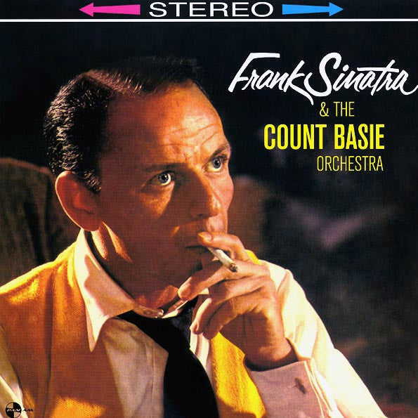 Frank Sinatra & The Count Basie Orchestra - Frank Sinatra & The Count Basie Orchestra (+2 bonus tracks) (ltd. ed.) (180g)