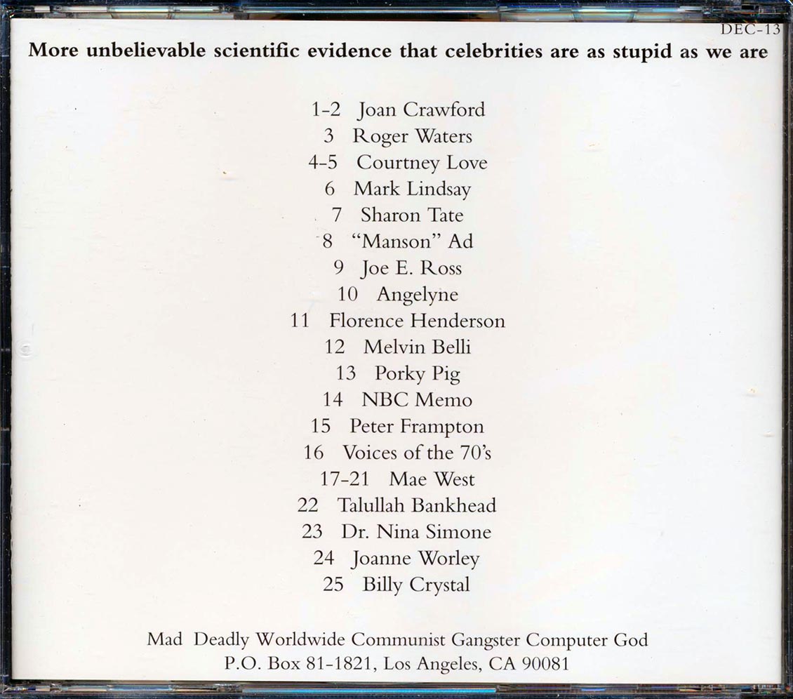 Porky Pig, Peter Frampton, Roger Waters, Courtney Love, Mae West, Nina Simone, Etc. - Celebrities At Their Worst! Volume 2.9