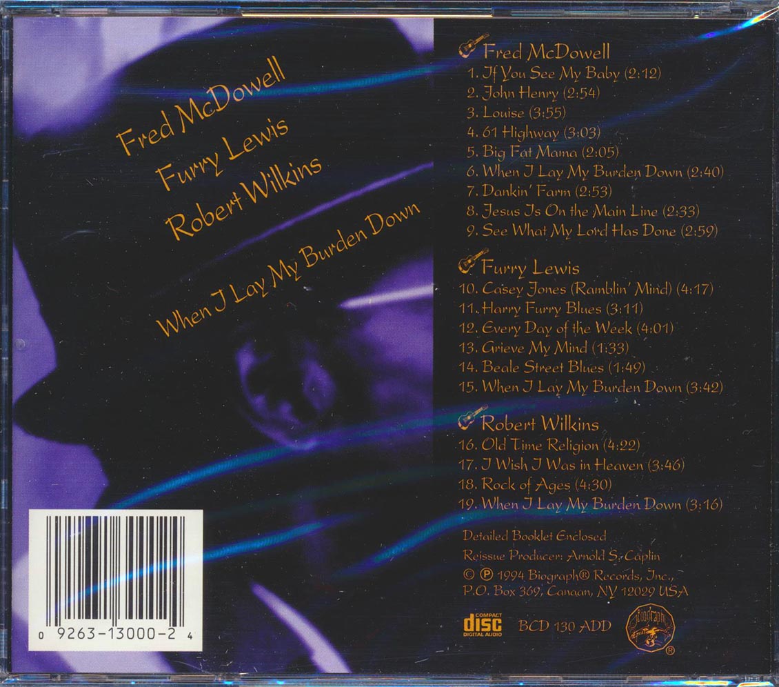 Fred McDowell, Furry Lewis, Robert Wilkins - When I Lay My Burden Down