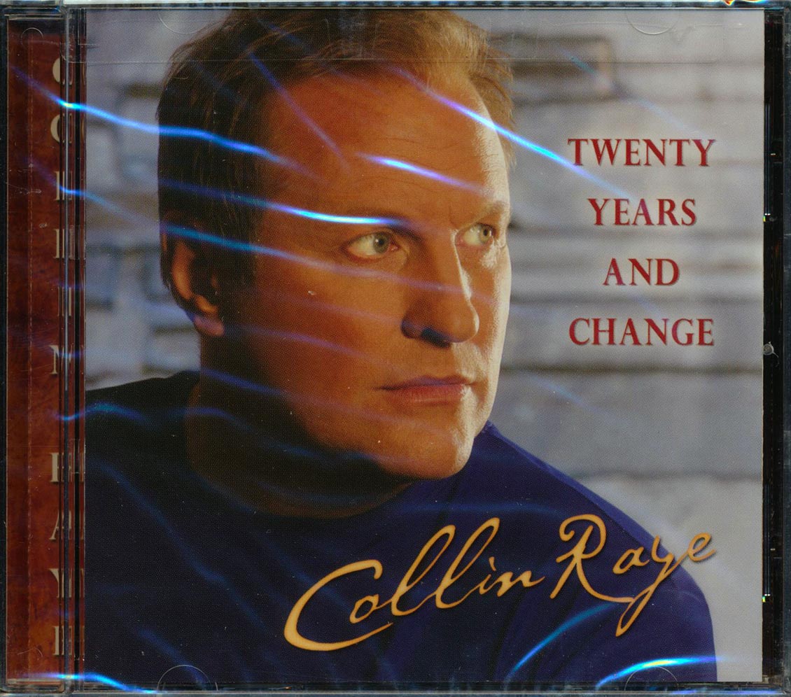Collin Raye - Twenty Years And Change