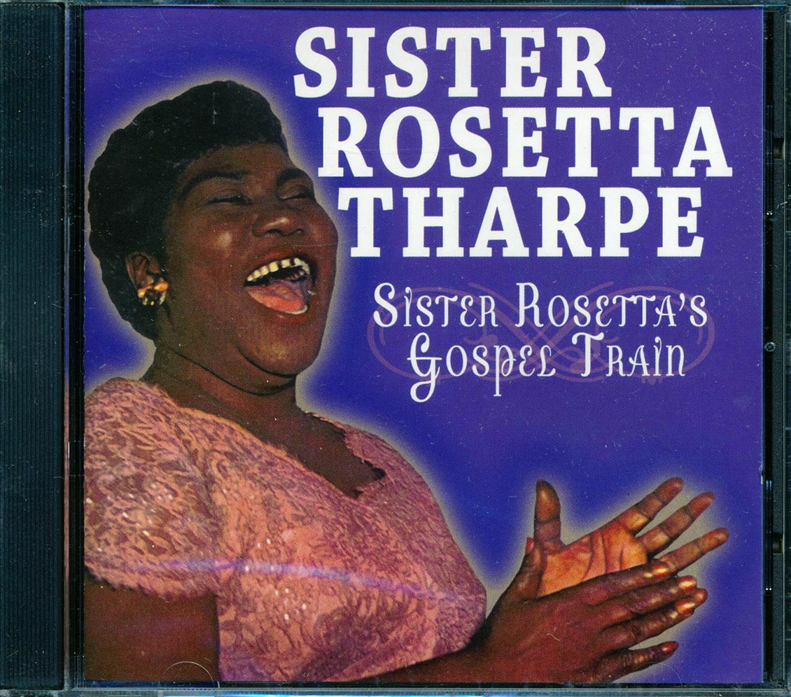 Sister Rosetta Tharpe - Sister Rosetta's Gospel Train (marked/ltd stock)