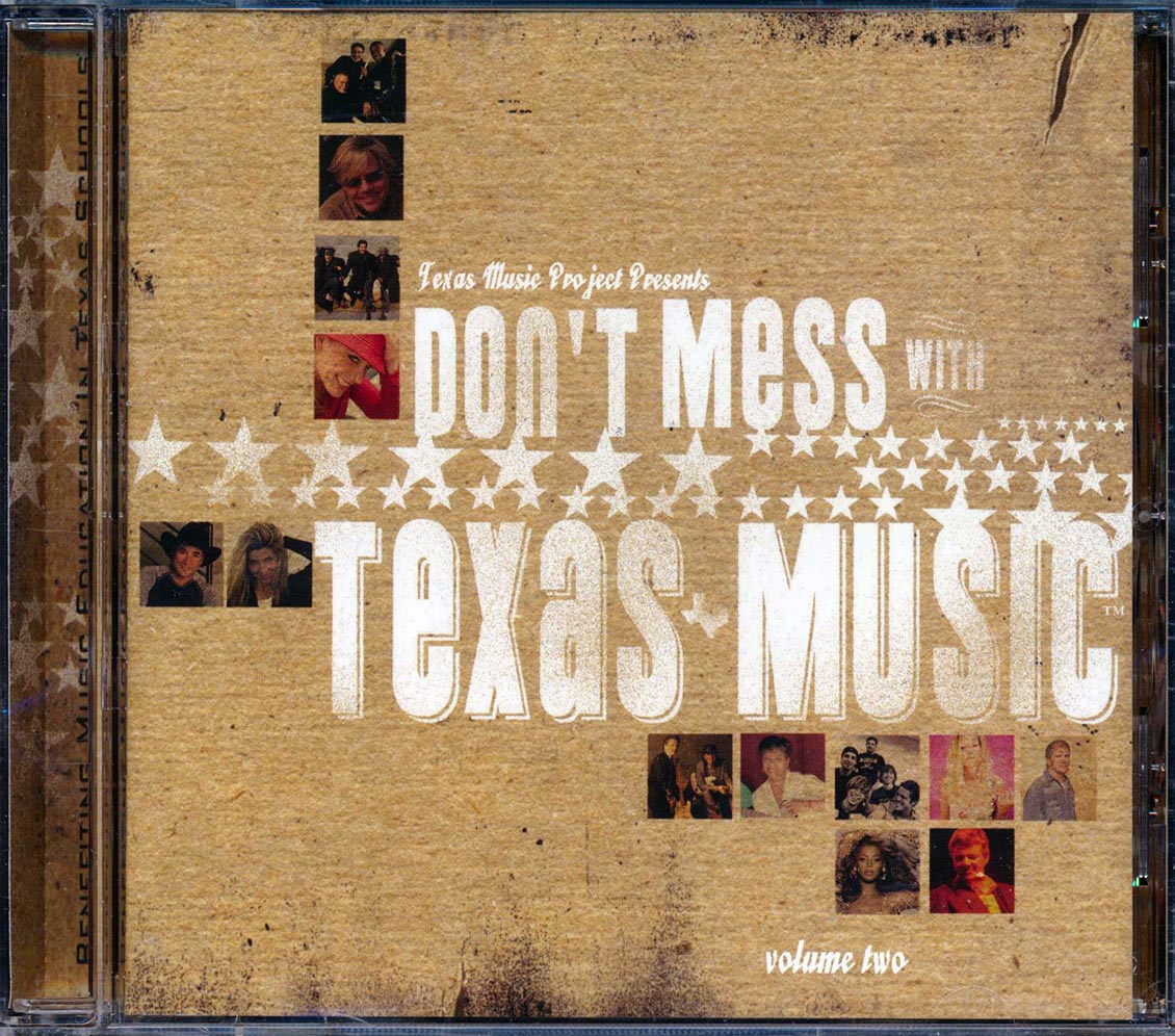 Bonnie Raitt, Eric Clapton, Beyonce, Etc. - Don't Mess With Texas Music Volume 2 (incl. large booklet)
