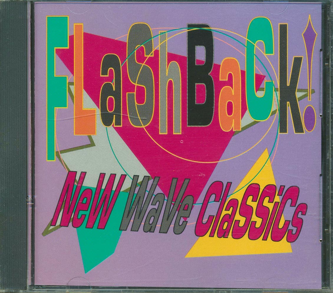 Reflex, Naked Eyes, Bow Wow Wow, Etc. - Flashback! New Wave Classics
