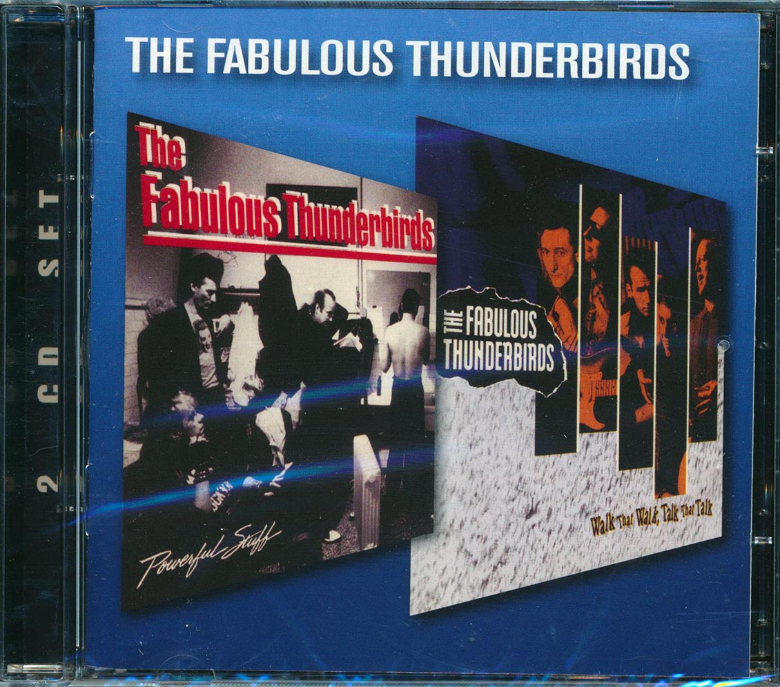 The Fabulous Thunderbirds - Powerful Stuff + Walk That Walk, Talk That Talk (2xCD)