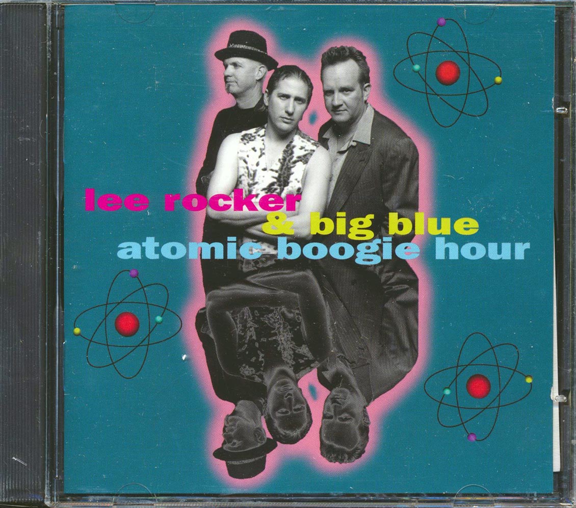 Lee Rocker & Big Blue - Atomic Boogie Hour