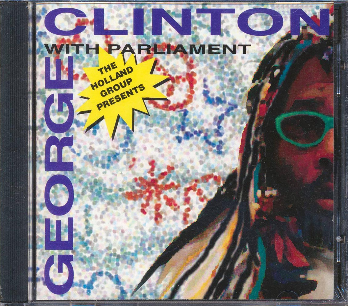 George Clinton - George Clinton With Parliament: The Holland Group Presents