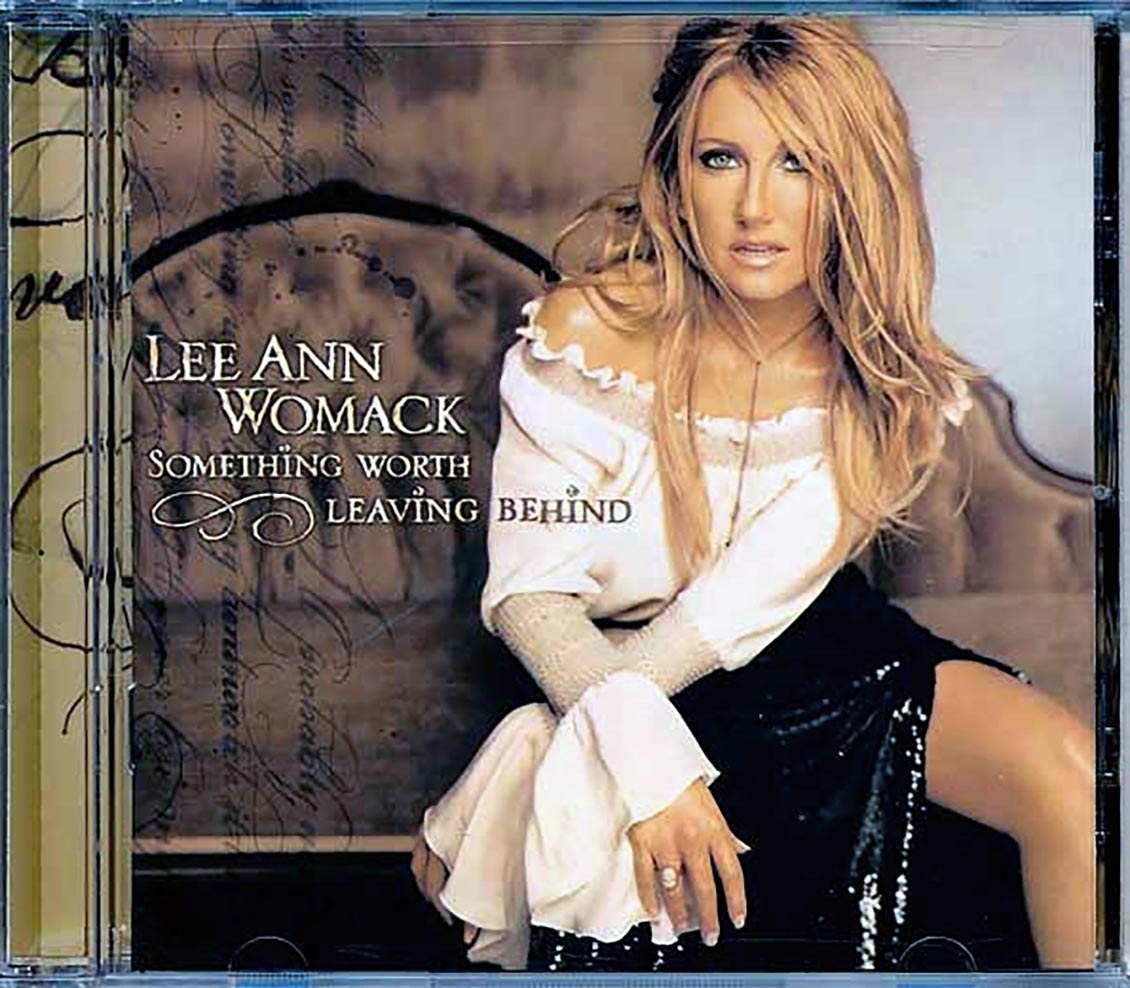 Lee Ann Womack - Something Worth Leaving Behind
