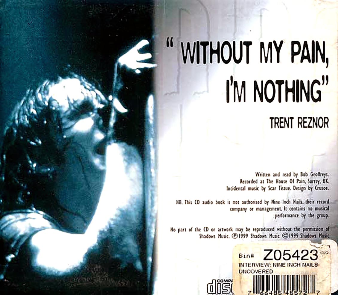 Nine Inch Nails - Uncovered: An Uncensored Biography Full Story With Interviews (ltd. ed.)
