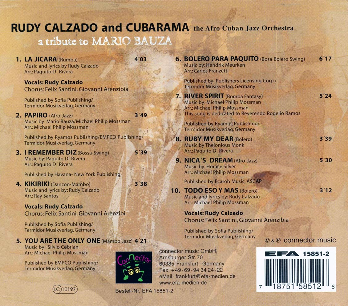 Rudy Calzado & Cubarama - A Tribute To Mario Bauza, Featuring Paquito D' Rivera (The Afro Cuban Jazz Orchestra)