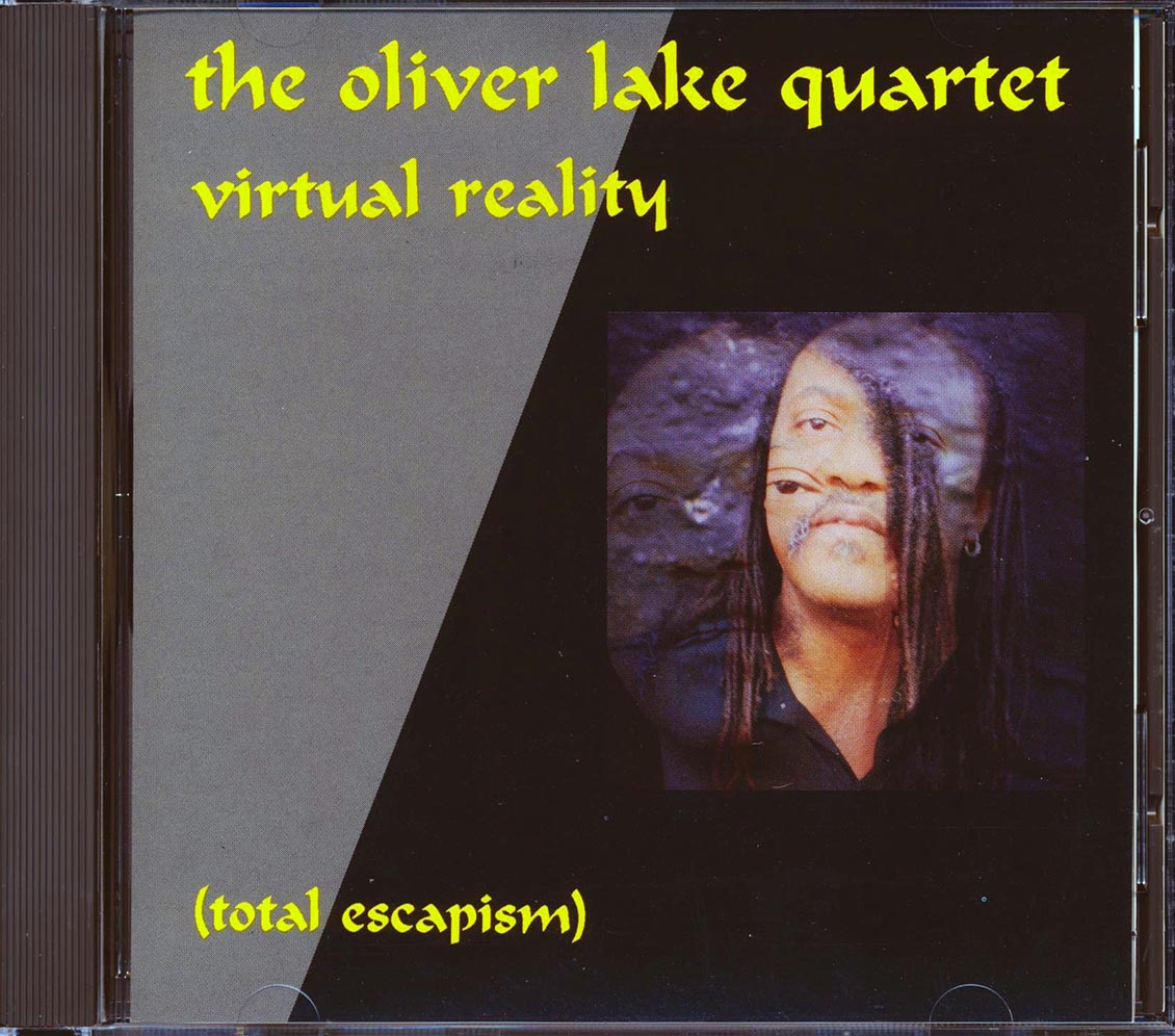 Oliver Lake Quartet - Virtual Reality: Total Escapism