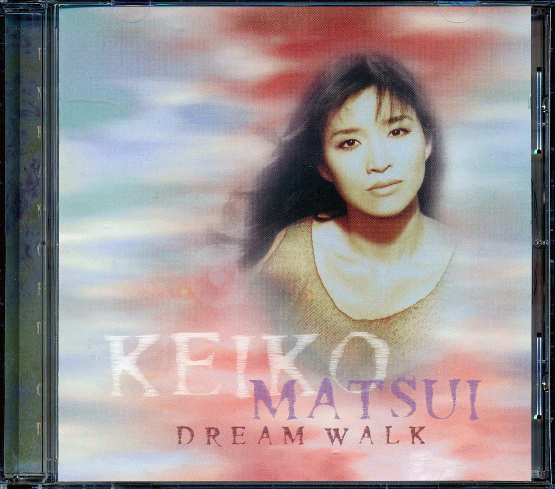 Keiko Matsui - Dream Walk