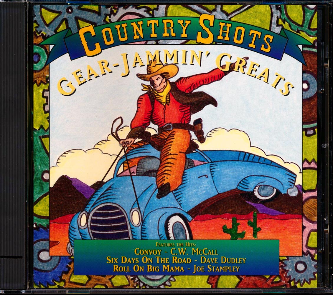 CW McCall, Red Simpson, Dave Dudley, Joe Stampley, Dick Curless, Etc. - Country Shots: Gear-Jammin' Greats (marked/ltd stock)