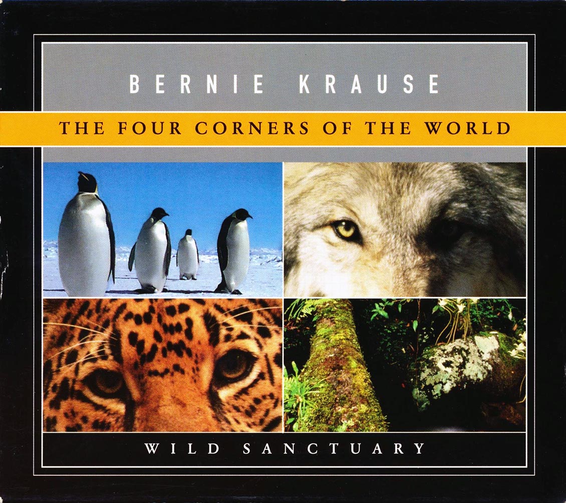 Bernie Krause - The Four Corners Of The World: Wild Sanctuary (4xCD)